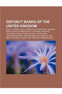 Defunct Banks of the United Kingdom