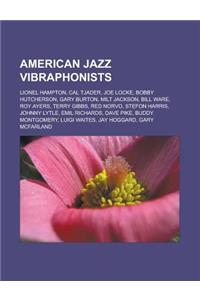 American Jazz Vibraphonists