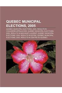 Quebec Municipal Elections, 2005