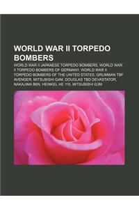 World War II Torpedo Bombers