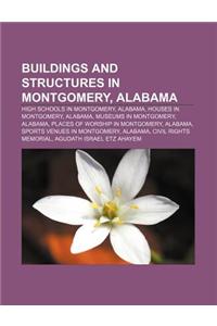 Buildings and Structures in Montgomery, Alabama
