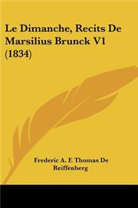 Le Dimanche, Recits De Marsilius Brunck V1 (1834)