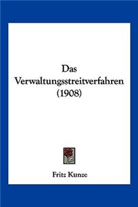 Das Verwaltungsstreitverfahren (1908)
