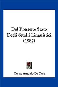 Del Presente Stato Degli Studii Linguistici (1887)