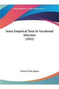 Some Empirical Tests in Vocational Selection (1922)