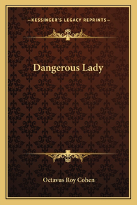 Dangerous Lady