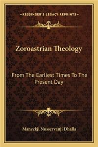 Zoroastrian Theology