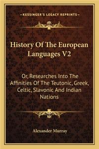 History Of The European Languages V2