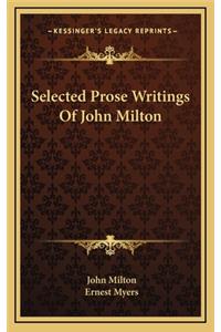 Selected Prose Writings Of John Milton