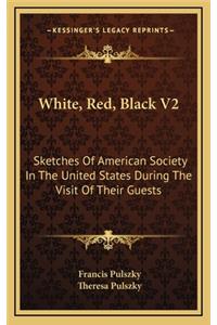 White, Red, Black V2