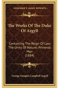 The Works of the Duke of Argyll