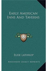 Early American Inns and Taverns