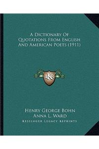 A Dictionary Of Quotations From English And American Poets (1911)