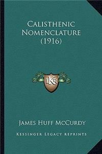 Calisthenic Nomenclature (1916)