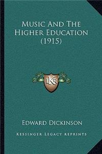 Music and the Higher Education (1915)