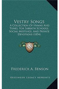 Vestry Songs