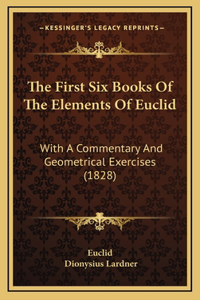 The First Six Books of the Elements of Euclid