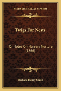 Twigs For Nests