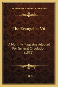 Evangelist V6
