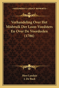 Verhandeling Over Het Misbruik Der Loon-Voedsters En Over De Voordeelen (1786)