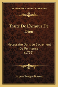 Traite De L'Amour De Dieu