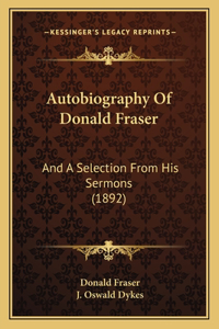 Autobiography Of Donald Fraser
