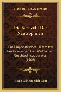 Die Kernzahl Der Neutrophilen