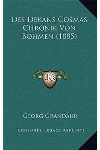 Des Dekans Cosmas Chronik Von Bohmen (1885)