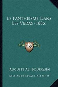 Le Pantheisme Dans Les Vedas (1886)