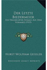 Letzte Biedermeier