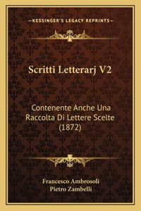 Scritti Letterarj V2