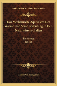 Das Mechanische Aquivalent Der Warme Und Seine Bedeutung In Den Naturwissenschaften
