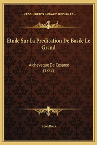 Etude Sur La Predication De Basile Le Grand