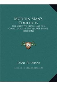 Modern Man's Conflicts