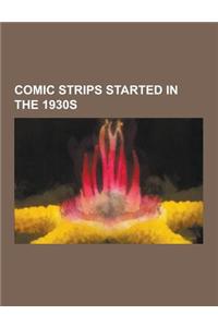Comic Strips Started in the 1930s