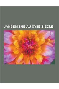 Jansenisme Au Xviie Siecle