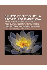 Equipos de Futbol de La Provincia de Barcelona