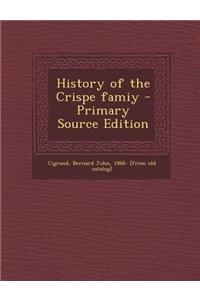 History of the Crispe Famiy