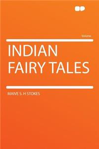 Indian Fairy Tales
