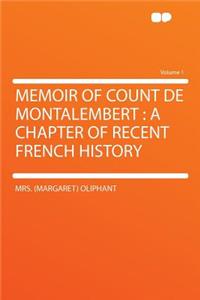 Memoir of Count de Montalembert