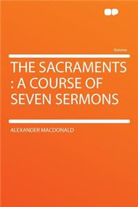 The Sacraments