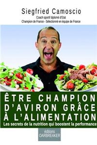 Etre Champion D'aviron Grace a L'alimentation