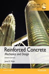 Reinforced Concrete: Mechanics and Design, Global Edition