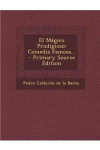 El Magico Prodigioso