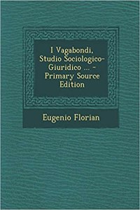 I Vagabondi, Studio Sociologico-Giuridico ...