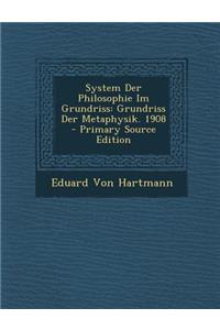 System Der Philosophie Im Grundriss