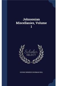 Johnsonian Miscellanies, Volume 1