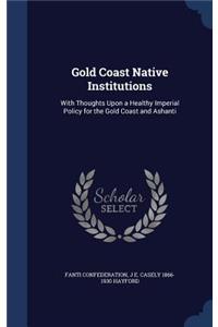 Gold Coast Native Institutions