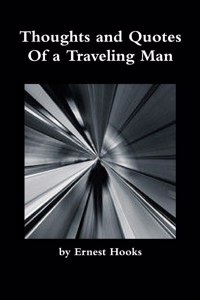 Thoughts and Quotes of a Traveling Man