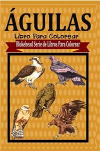 Águilas Libro Para Colorear